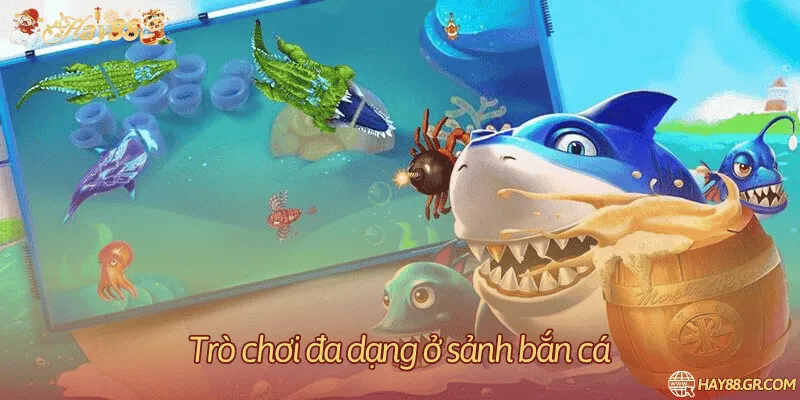 Khám phá hàng loạt trò chơi bắn cá siêu hấp dẫn